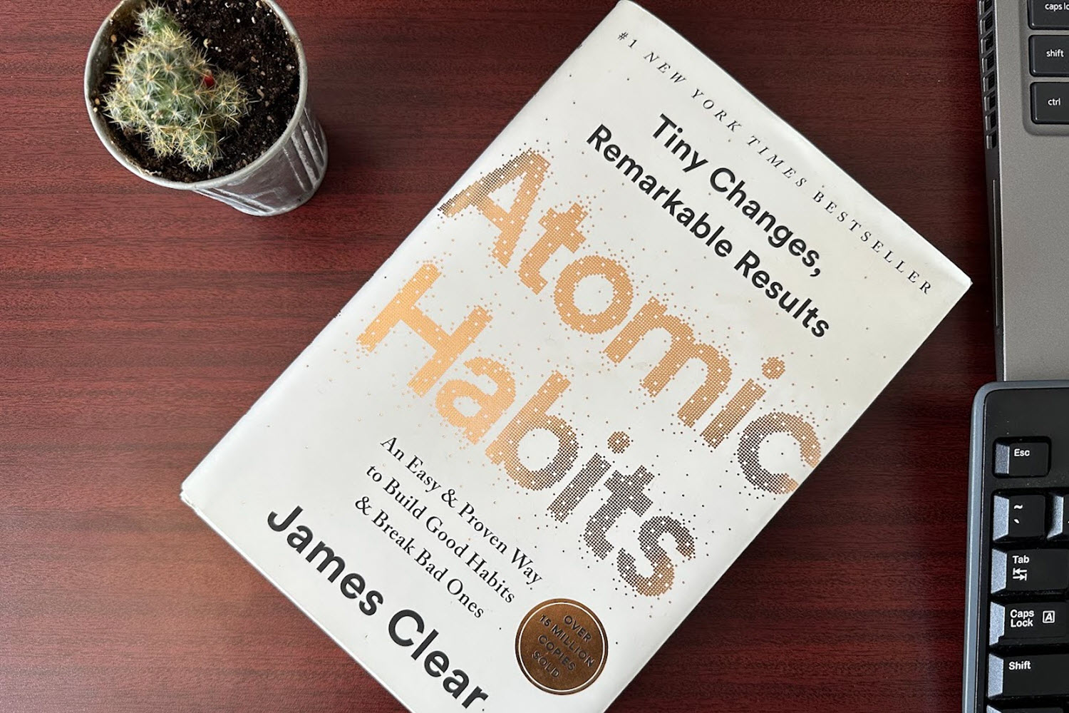 The Power of Good Habits: Lessons from Atomic Habits